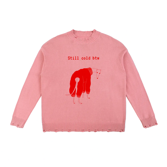 Still Cold btw Greyhound Sweater