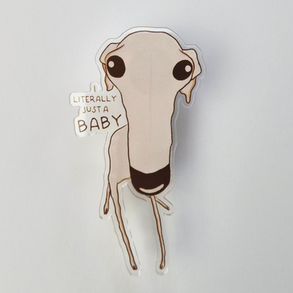 "Just A Baby" Magnet