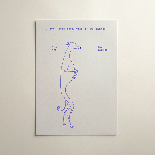 "None of my business" art print