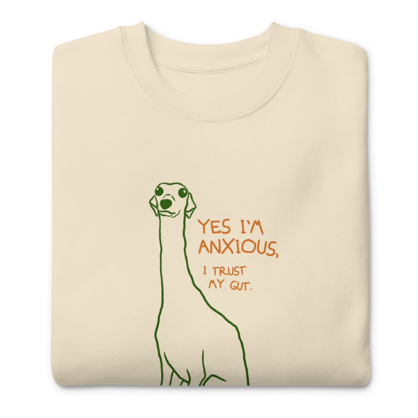 Anxious dog sweatshirt