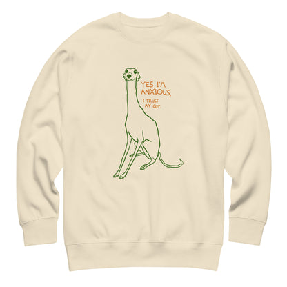 Anxious dog sweatshirt