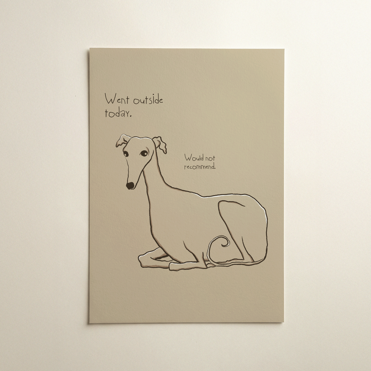 Went outside today Art Print